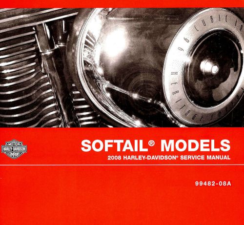 2008 harley-davidson softail service manual -fatboy-rocker-heritage-deluxe