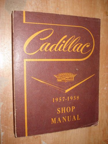 1957 1958 cadillac shop manual original service book rare oem repair guide