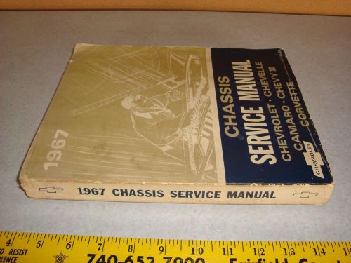 Original 1967 chevrolet chassis service shop manual chevelle camaro corvette