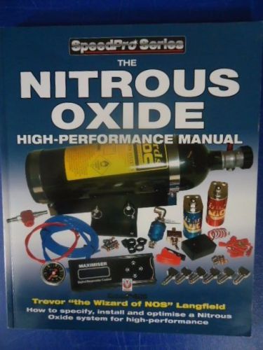 The nitrous oxide high performance manual by trevor langfield