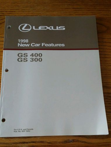 Lexus 1998 gs 400 gs 300 new car features pub. no. ncf 152u euc nice