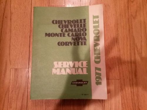 1977 chevrolet camaro chevelle corvette monte carlo nova service manual