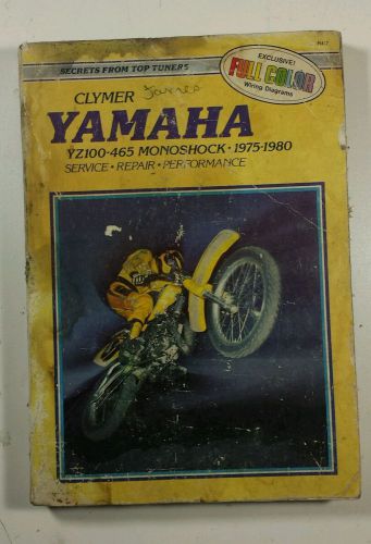 Clymers yamaha yz 100 - yz 465 monoshock 1975 - 1980