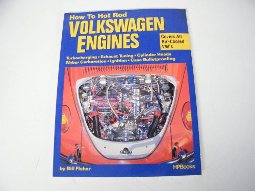 How to hot rod volkswagen engines covers all air cooled vw&#039;s by bill fisher