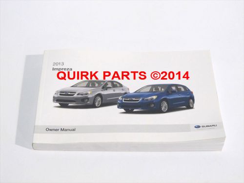 2013 subaru impreza owner&#039;s instruction manual oem new