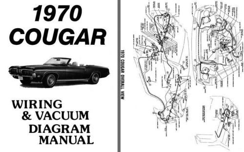 Cougar 1970 - wiring &amp; vacuum diagram manual