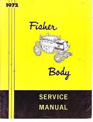 1972 chevrolet cadillac pontiac oldsmobile buick fisher body service manual