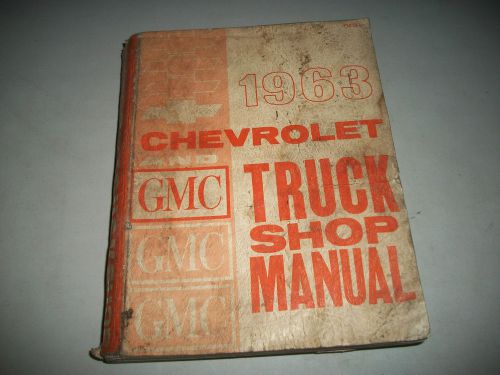 1963 chevrolet &amp; gmc trucks shop manual wiring diagrams body &amp; chassis service