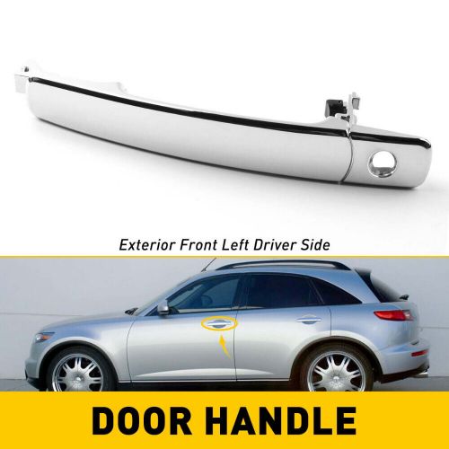 New front left driver side outside chrome door handle for nissan infiniti 03-07