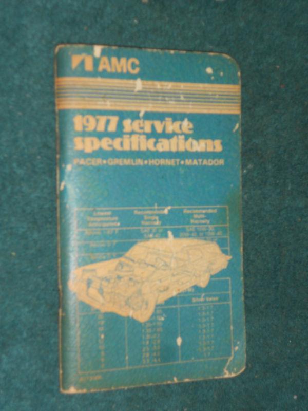 1977 amc / service specifications manual shop booklet/ original book