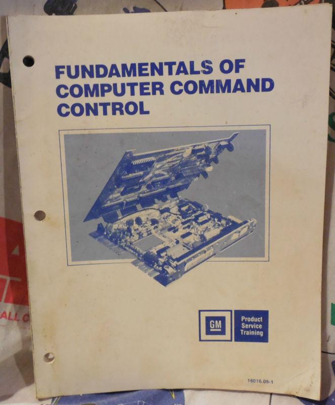 Gm,fundamentals,of,computer,command,control,manual,book,chevy,buick,pontiac,etc.