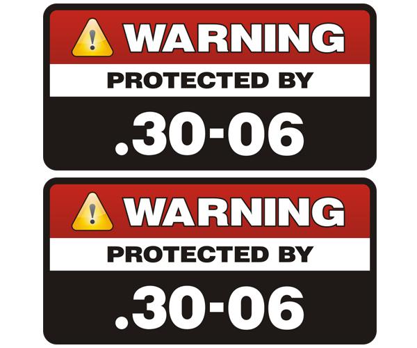 .30-06 protected by decal set 3"x1.5" molon labe hunting rifle ammo sticker zu1