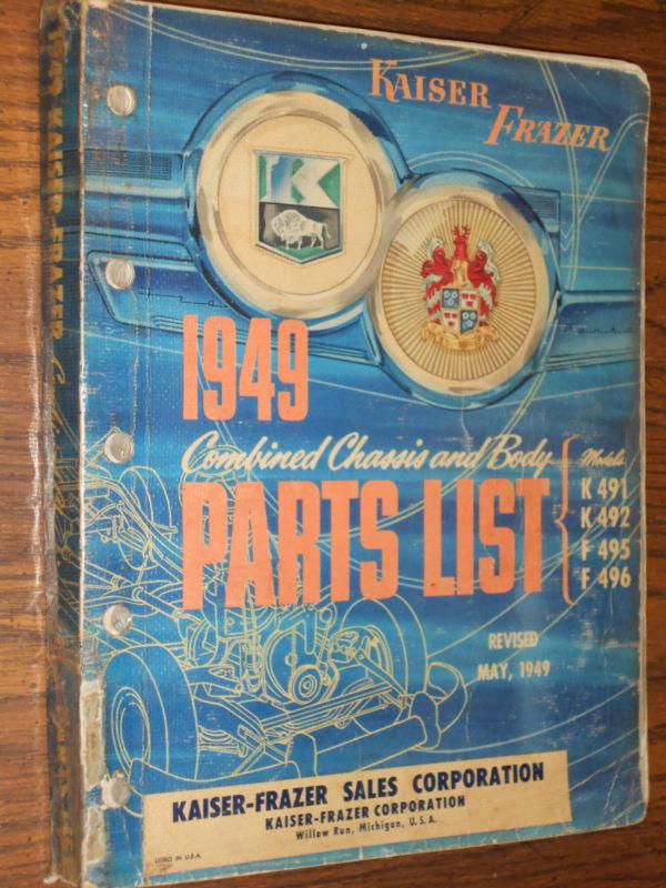 1949 kaiser & frazer master body and chassis parts catalog original book