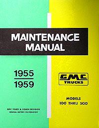 1957 1958 1959 gmc pickup and truck repair shop manual 100-500 service book