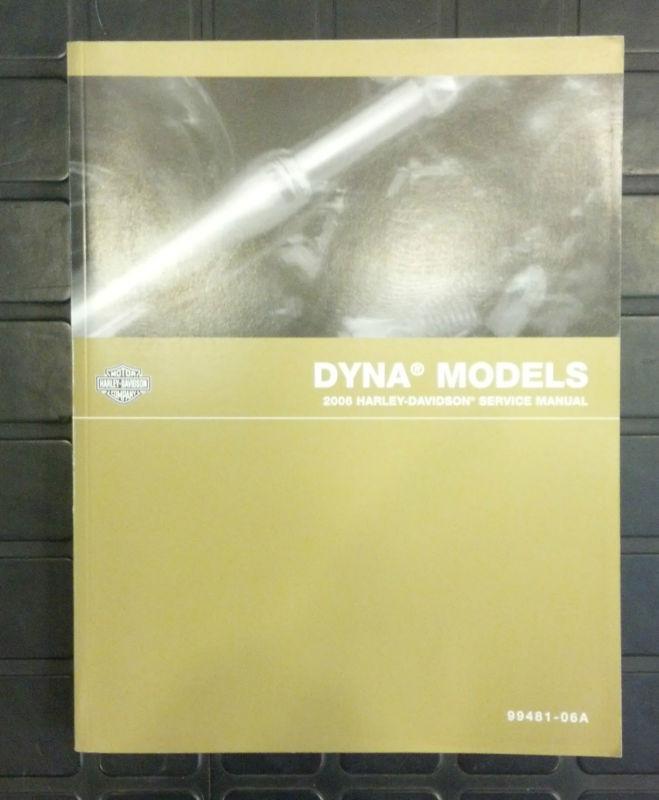 2006 harley-davidson dyna models factory service manual (99481-06a)