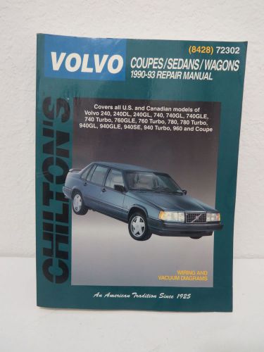 Chilton&#039;s car repair manual (8428) 72302 volvo coupes/sedans/wagons 1990-1993