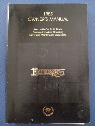 1985 cadillac eldorado owner&#039;s manual - with extras