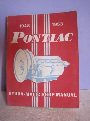 1948-53 pontiac hydra-matic shop manual service oem factory chief cheiftain