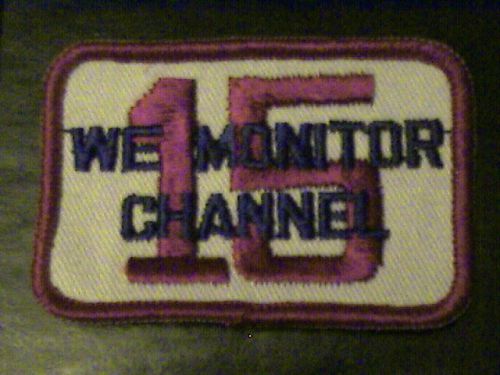 We moniter channel 15 cb radio,70,truckers  vtg patch