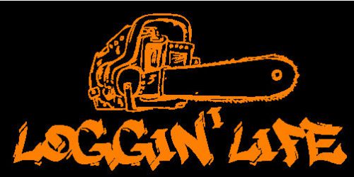 Loggin&#039; life decal logging log chainsaw truck skidder window  sticker