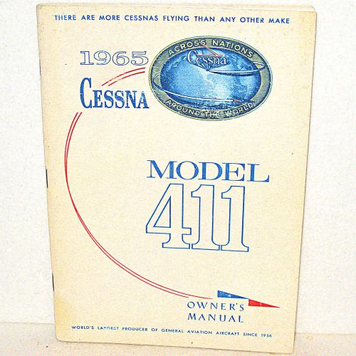 1965 cessna 411 aircraft owner&#039;s manual 76 pages 51 yr old factory printing nice