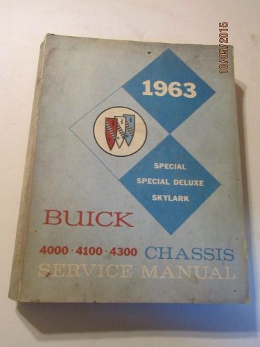 1963 buick chassis service manual 4000-4100-4300 special, special deluxe,skylark