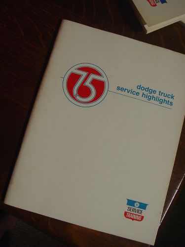 1975 dodge truck service highlights for dodge trucks mopar light heavy duty