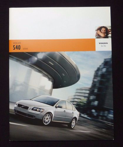 2006 volvo s40 dealer sales brochure~original showroom literature catalog