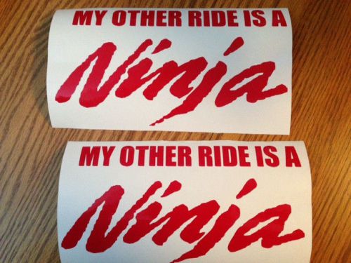 2-5&#034;x10&#034; my other ride kawasaki ninja decals sticker red or any color bike 600