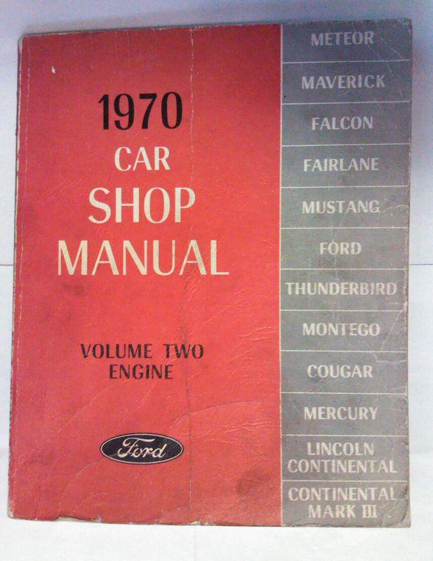 1970 ford service manual volume 2 engine