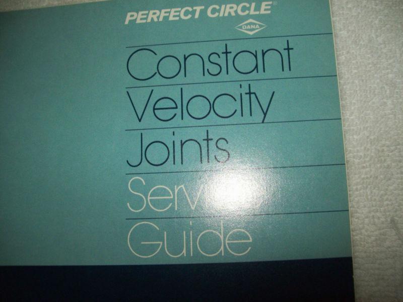 Perfect circle, constant velocity joints service guide , used 