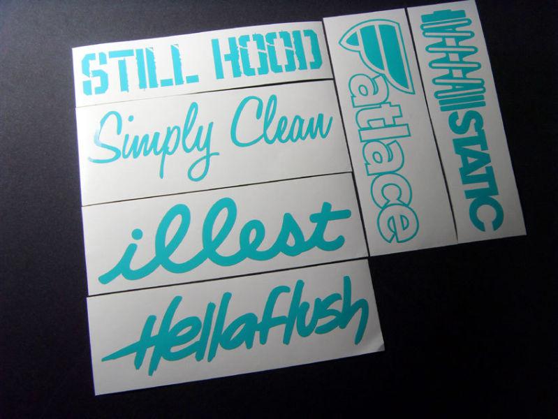 6 simply fatlace illest still static hellaflush stickers decals 7 inchs teal*sdm
