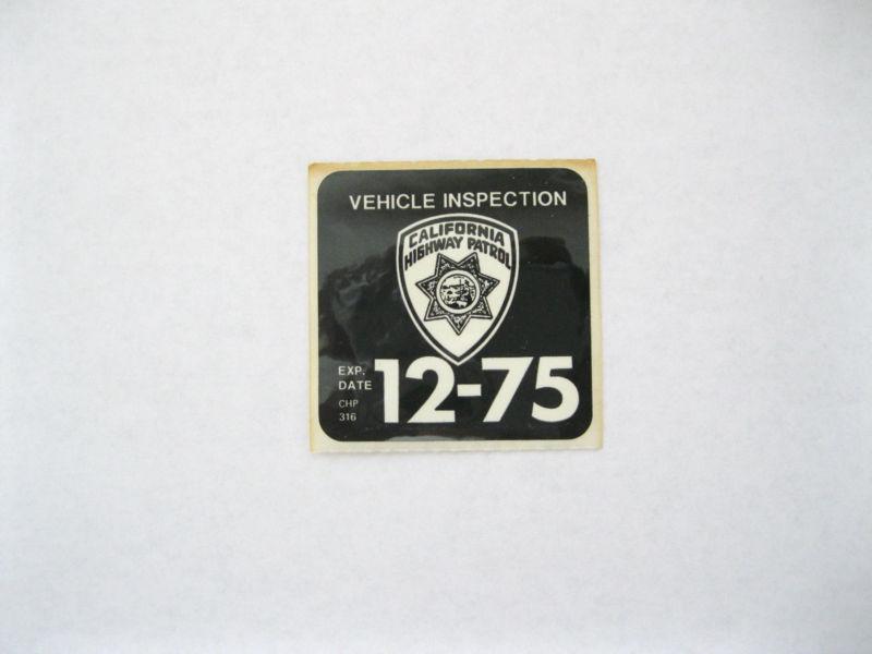 California highway patrol vehicle inspection sticker nos dec.1975