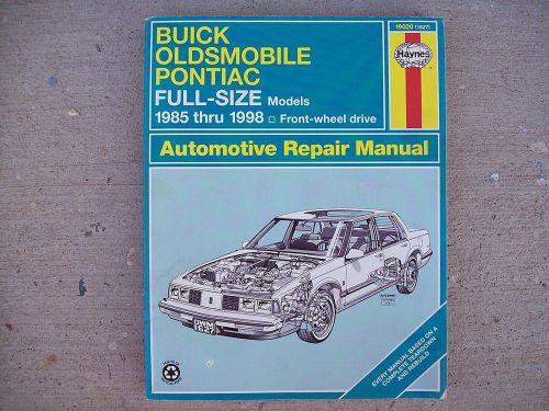 Haynes buick,pontiac &amp; olds manual 1985 thru1998 used