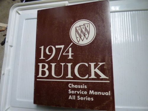 1974 buick chassis service manual all series original  manual