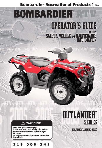 Bombardier owners manual 2005 outlander 330 h.o. 2x4 &amp; 4x4