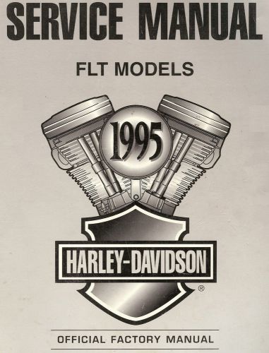 1995 harley-davidson flt models service manual -new sealed-fltc-flht-flhtc-flhr