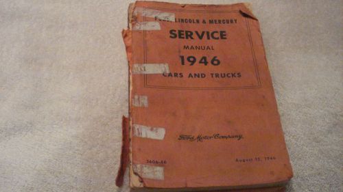 1946 ford motor co. factory service manual ford lincoln mercury ford trucks