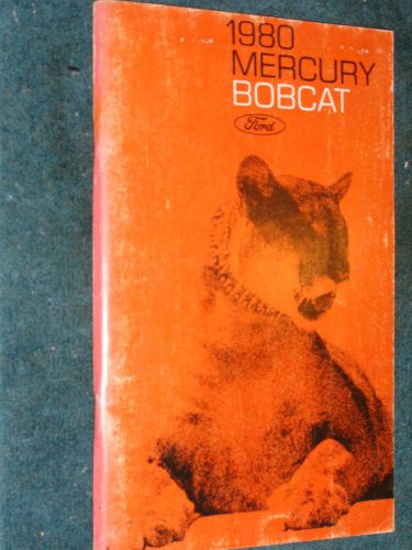 1980 mercury bobcat owner&#039;s manual / owner&#039;s guide / original!!!