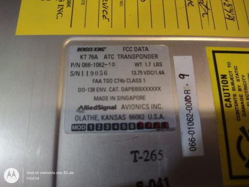 Bendix king kt 76a transponder p/n 066-1062-10 tested w/faa 8130-3 yellow tagged