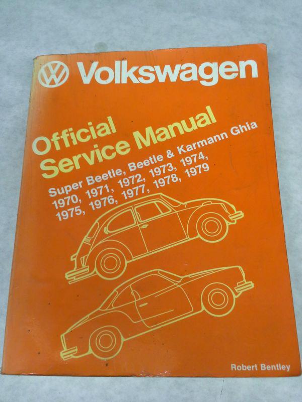 Vw volkswagon official service manual super beetle, beetle, karmann ghia 1970-79