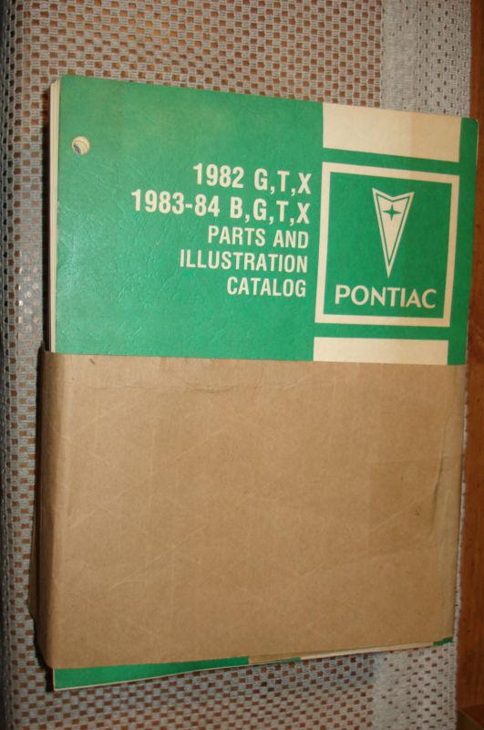 Find 1982-1984 PONTIAC B G T X PARTS BOOK NUMBERS CATALOG BONNEVILLE ...