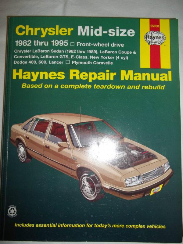 Haynes repair manual, chrysler mid-size, 1982-1995, front wheel drive