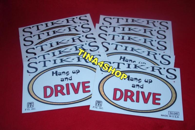 Hang up and drive stickers lot 10 ( brand new )