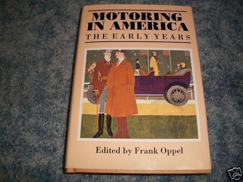 Motoring in america the early years by oppel : used