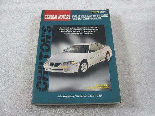 Chilton repair manual 1985-98 grand am, achieva, calais, skylark, somerset 28660