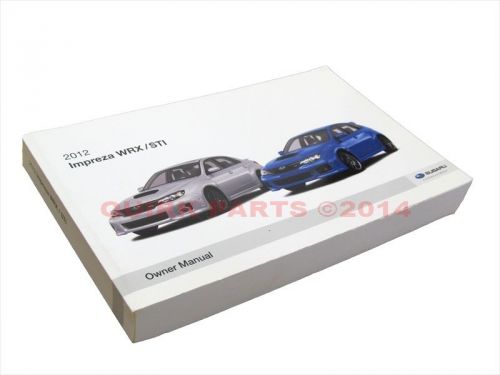 2012 subaru impreza wrx &amp; sti owner&#039;s instruction manual guide genuine oem new