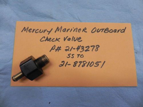 Mercury mariner pulse valve for oil pressure line p# 21-43278 or 21-8781051