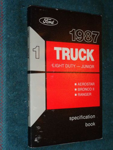 1987 ford service specifications book original / ranger / bronco ii / aerostar