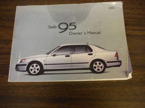 2001 saab 9-5 owner&#039;s manual